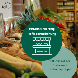 Herausforderung Hofladeneröffnung