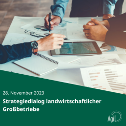 Strategiediaog für landwirtschaftliche Großbetriebe